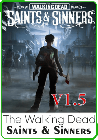 TWD: Saints & Sinners VR v1.5 скачать торрент