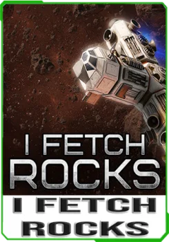 I Fetch Rocks